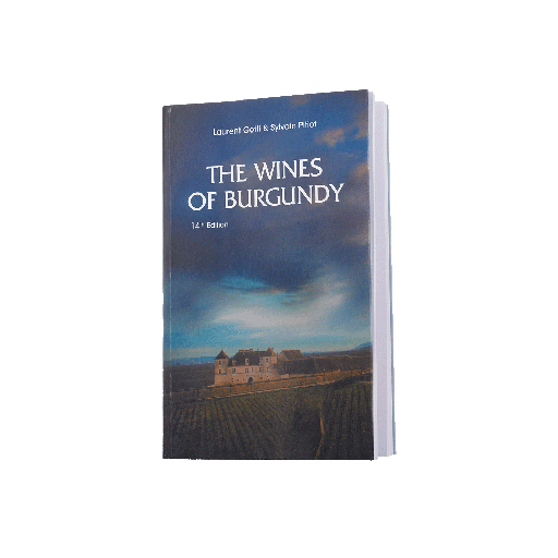 [S1007] LAURENT GOTTI & SYLVAIN PITIOT The Wines of Burgundy (EN)